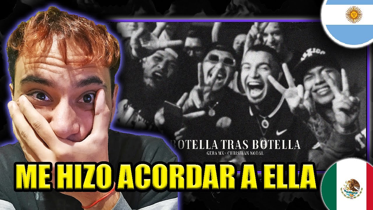 REACCION de 🇦🇷 a Gera MX, Christian Nodal - Botella Tras Botella | Descubriendo música 🇲🇽 #18