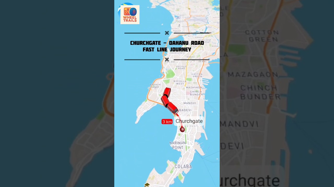 Churchgate to Dahanu Road Fast Line Local Train Route Map | Western Railway Mumbai Suburban