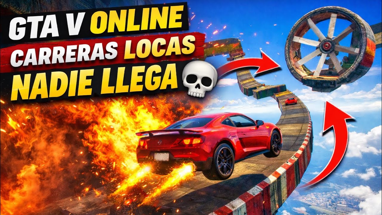 🔥GTA V ONLINE: CARRERAS LOCAS que NADIE TERMINA