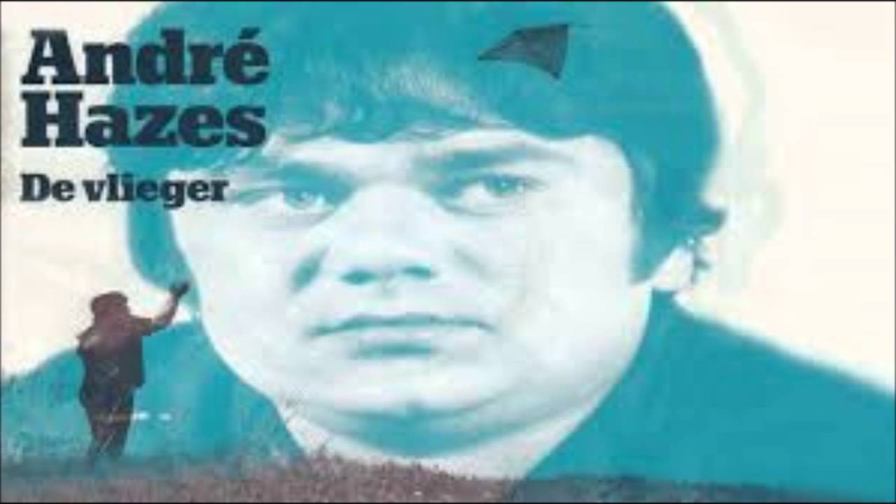 Andr&eacute; Hazes - De Vlieger (1977)