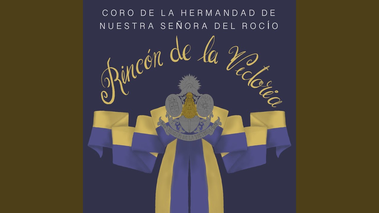 Salve Hermandad Rocío Rincón de la Victoria