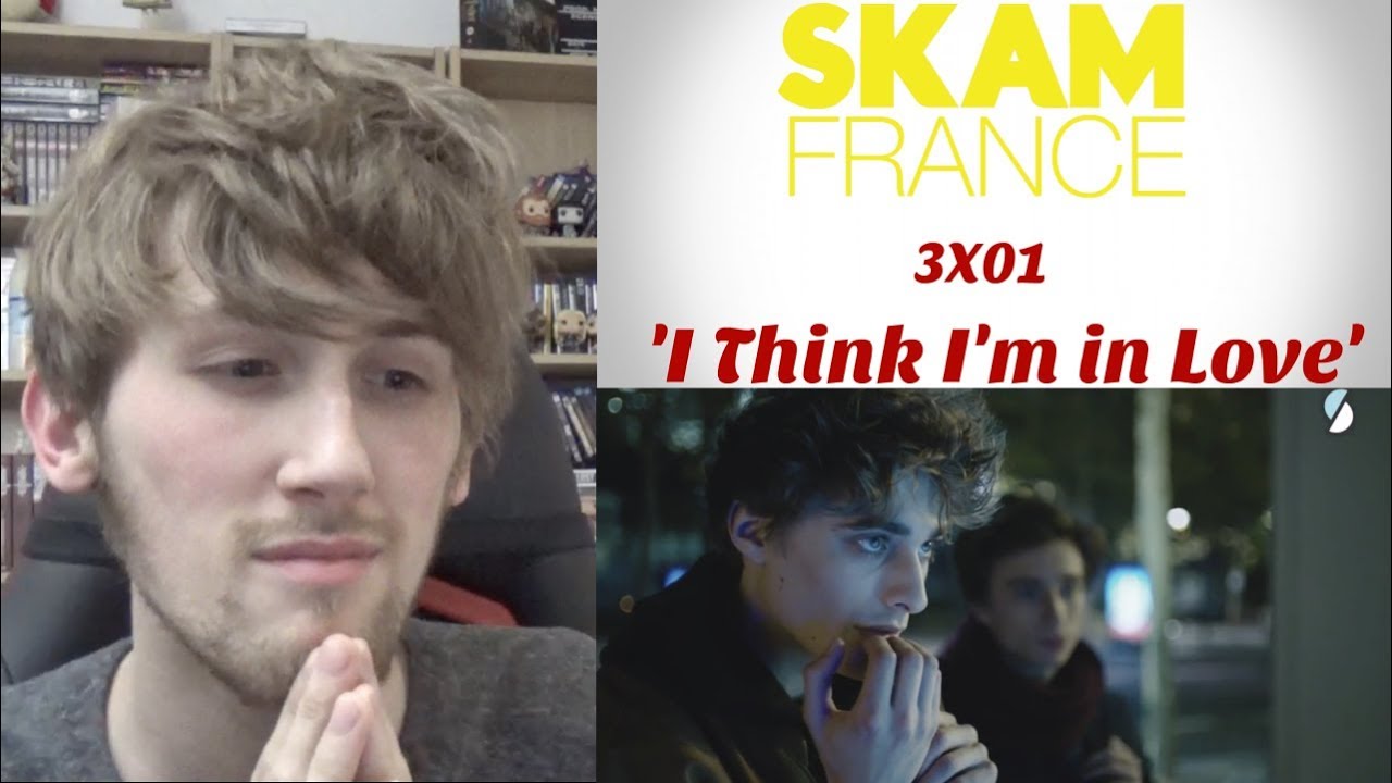 SKAM France, 3 сезон, 1 серия — Реакция на «Кажется, я влюбилась»