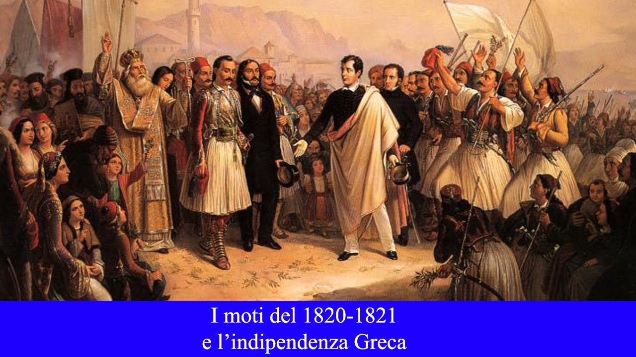 I moti insurrezionali del 1820-1821 e l'indipendenza della Grecia