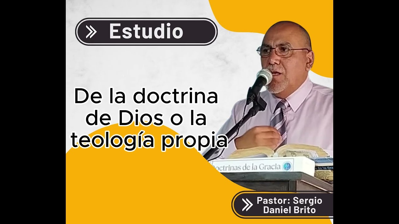 De la doctrina de Dios o la teología propia