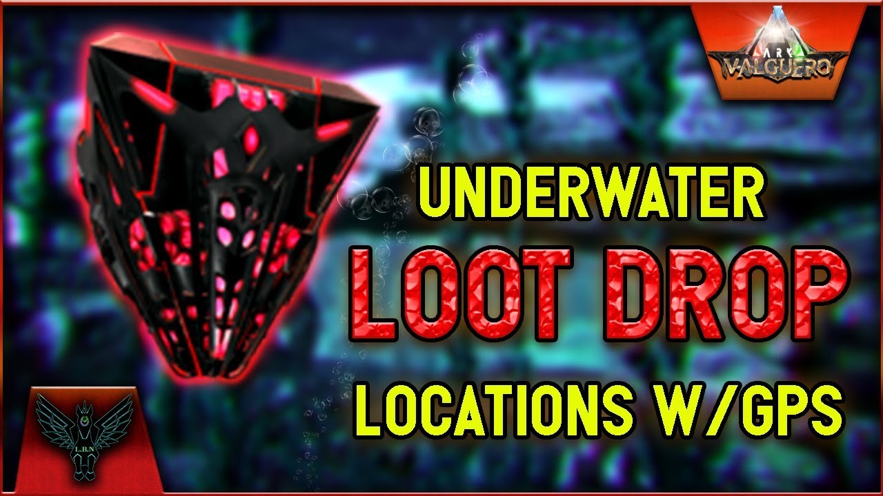 ARK Valguero: UNDERWATER LOOT DROP LOCATIONS