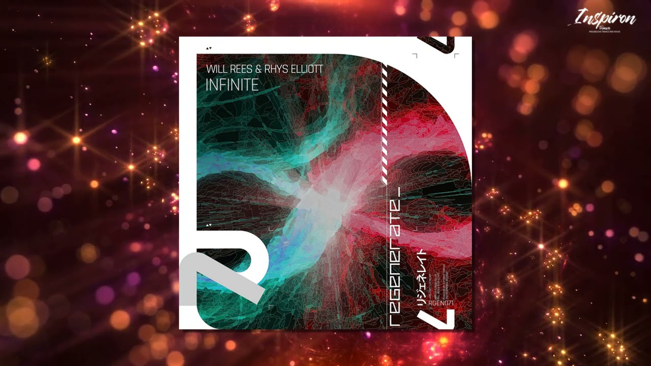 Will Rees & Rhys Elliott - Infinite (Original Mix)