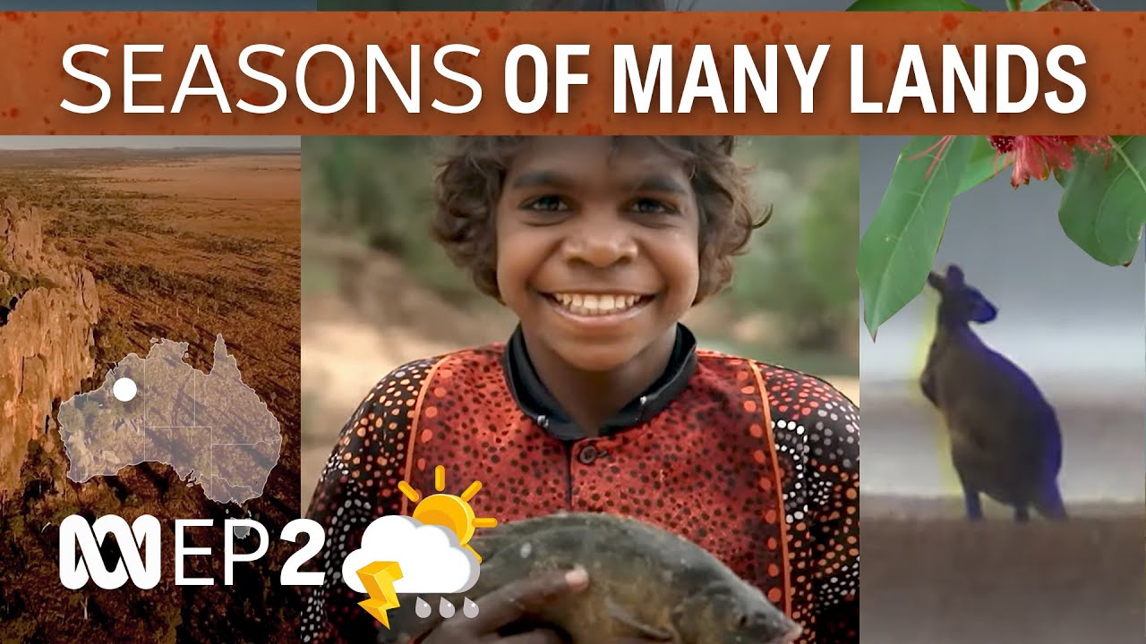 Fitzroy Valley [-O-] | Many Lands - Many Seasons | EP 2 | ABC Australia