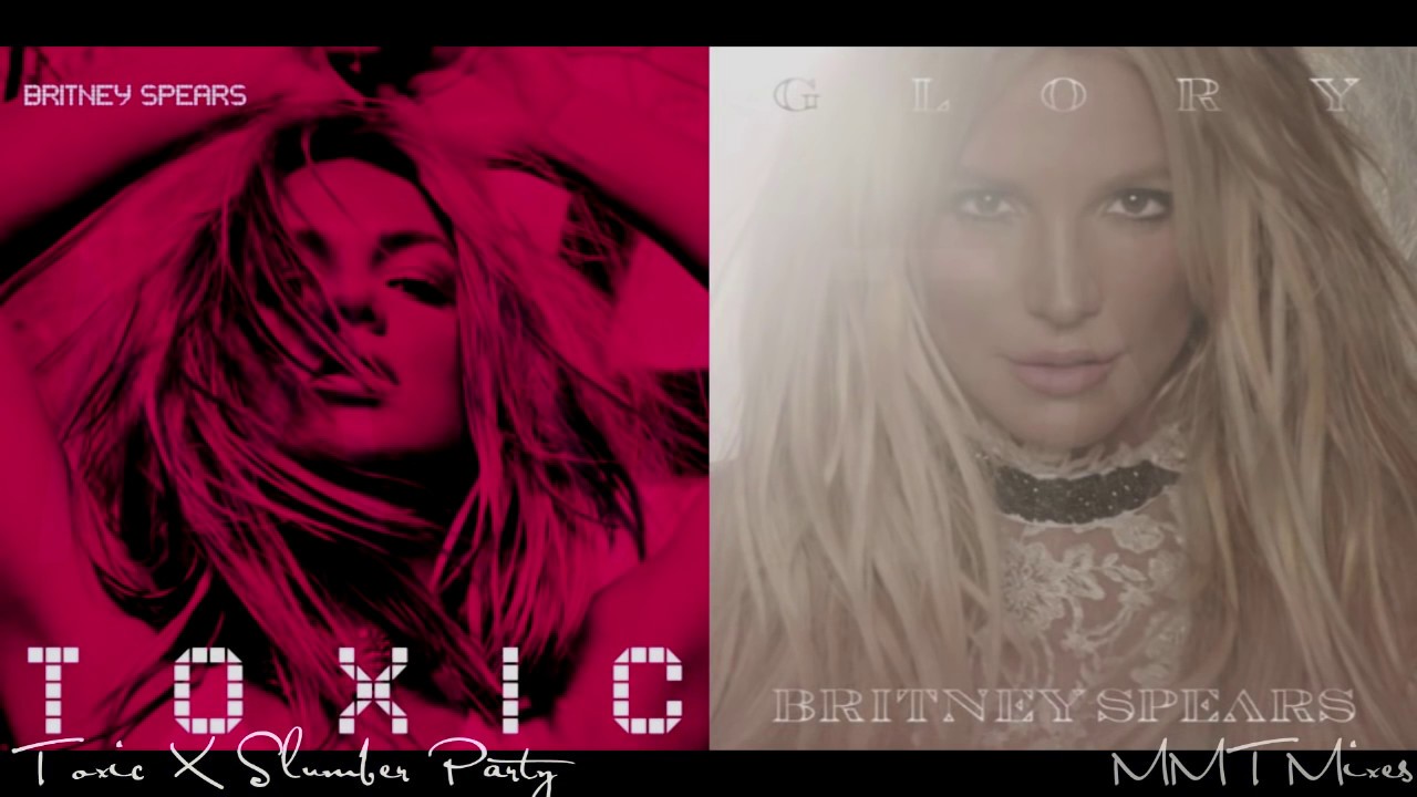 Toxic X Slumber Party | Britney Spears ft. Tinashe Mashup!