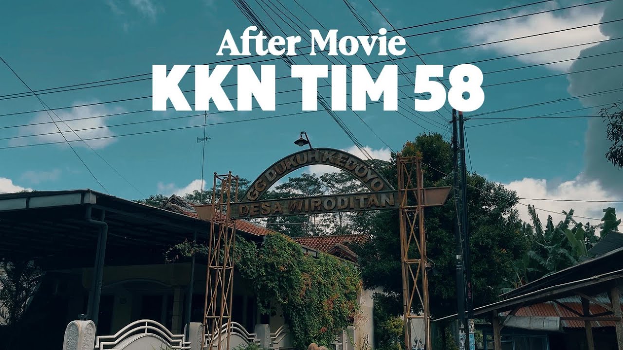 After Movie Tim 58 KKN Universitas Diponegoro 2026