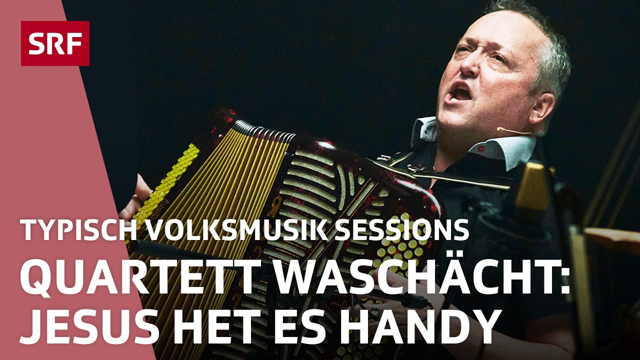 Quartett waschächt | Typisch Volksmusik Sessions | SRF