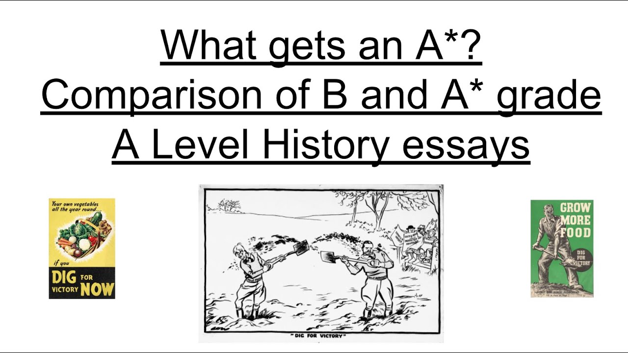 What is the difference between an A* and a B grade A Level History essay?