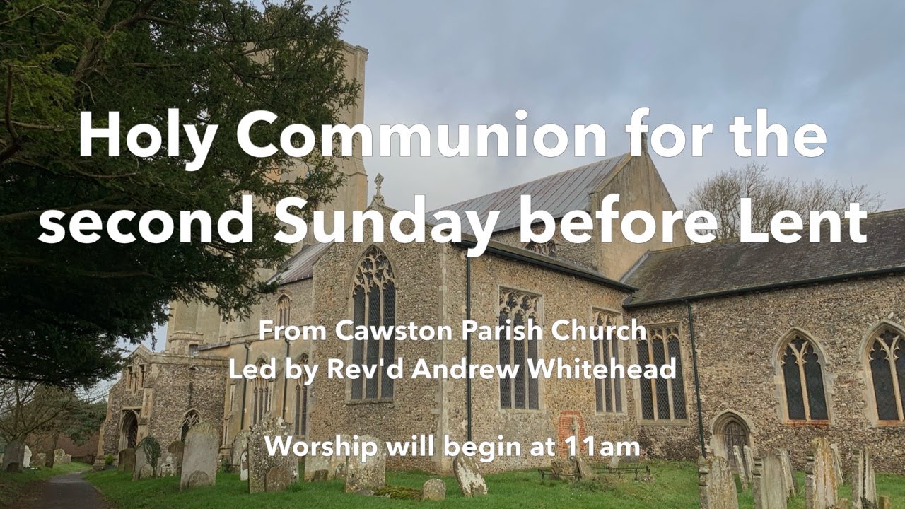 Worship on the second Sunday before Lent