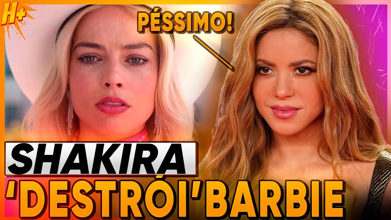 SHAKIRA, ESCULACHOU' BARBIE E CULTURA WOKE