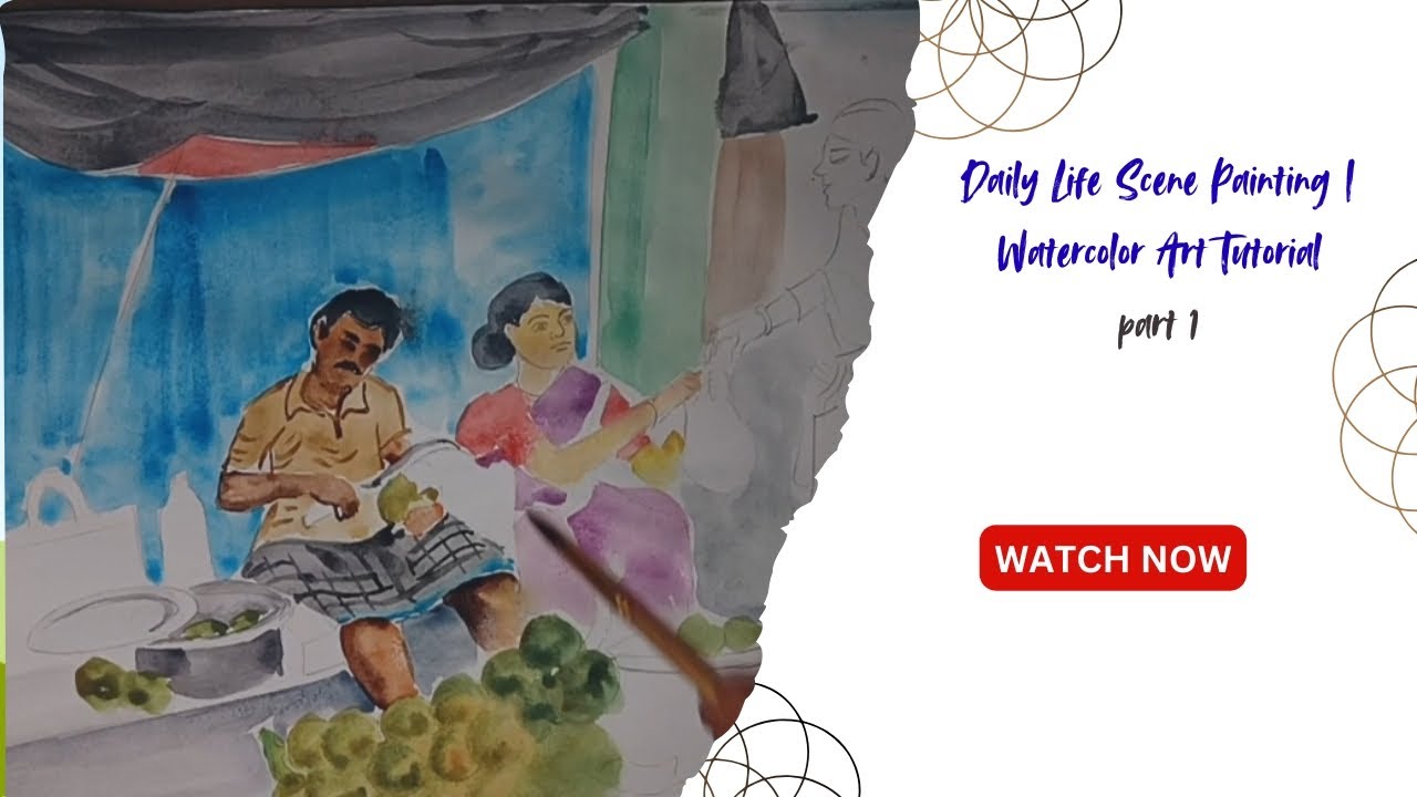 Daily life scene painting watercolor art tutorial    Part 1