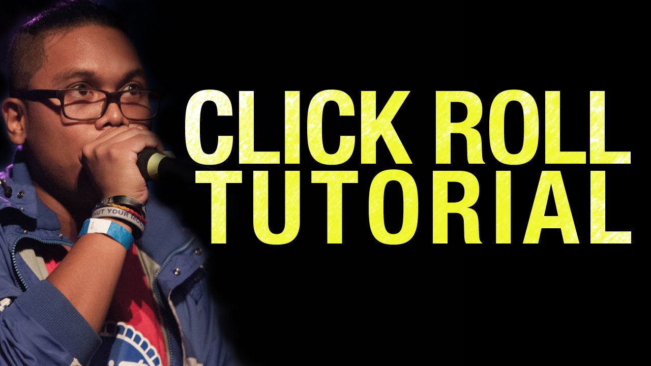 Click Roll Beatbox Tutorial