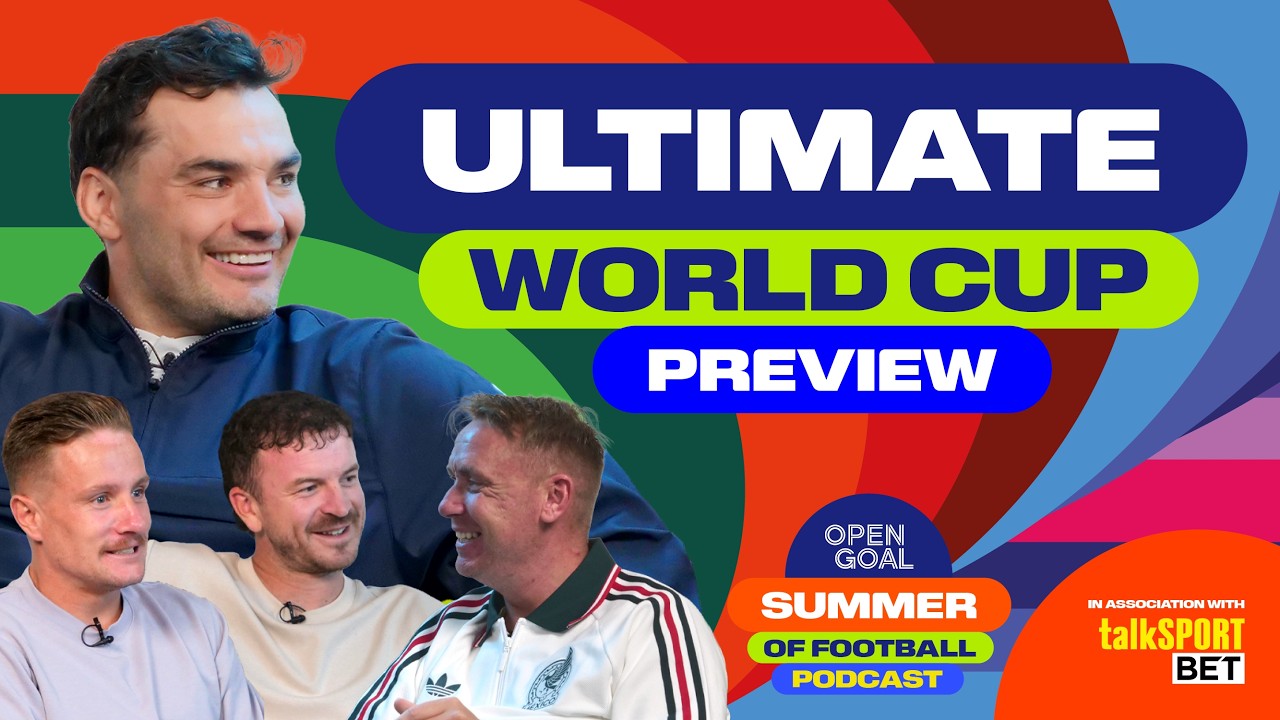 OPEN GOAL ULTIMATE WORLD CUP PREVIEW | Will Scotland Make It To The Knock-Outs For The First Time?