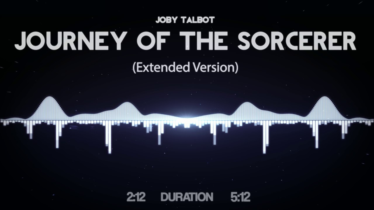 Joby Talbot - Journey Of The Sorcerer (Extended Version)