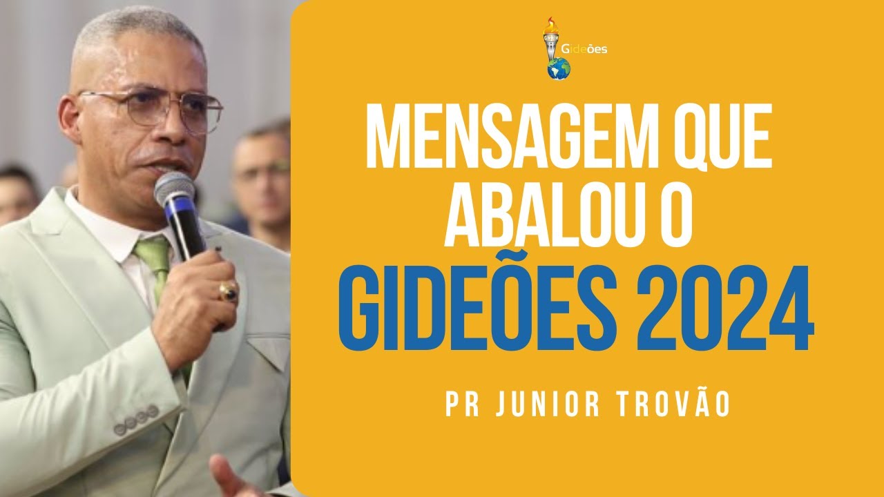 A MENSAGEM QUE ABALOU O GIDEÕES 2024