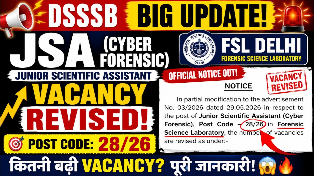 DSSSB Junior Scientific Assistant (Cyber Forensic) Vacancy Revised 2026 | Post Code 28/26 Latest
