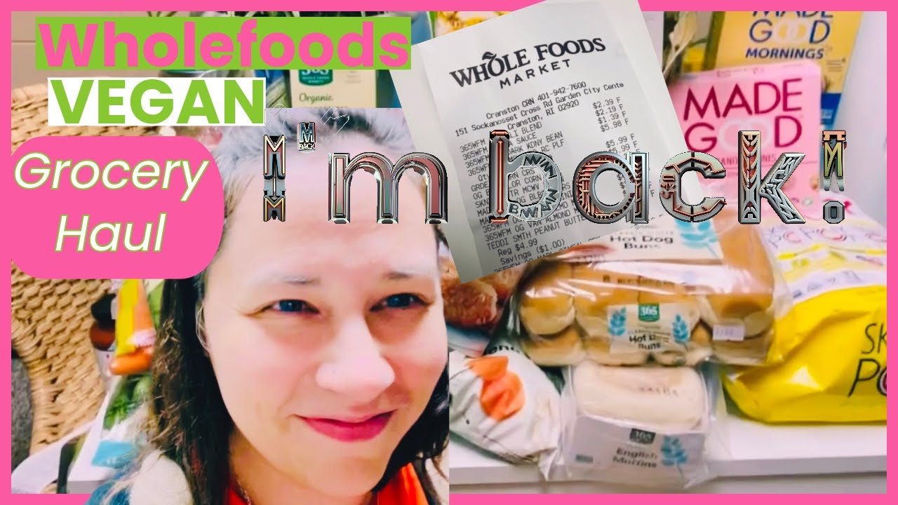 Whole Foods Vegan Grocery Haul | Back to School | August 2024
