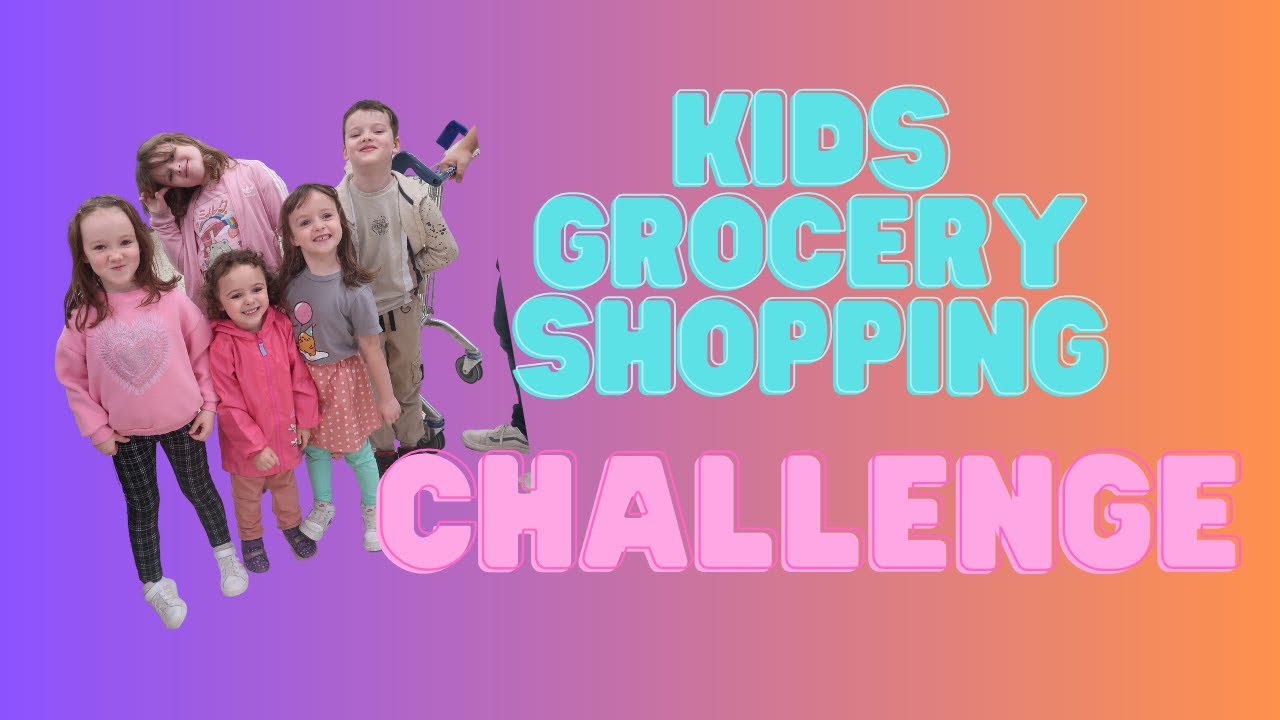KIDS GROCERY SHOPPING CHALLENGE
