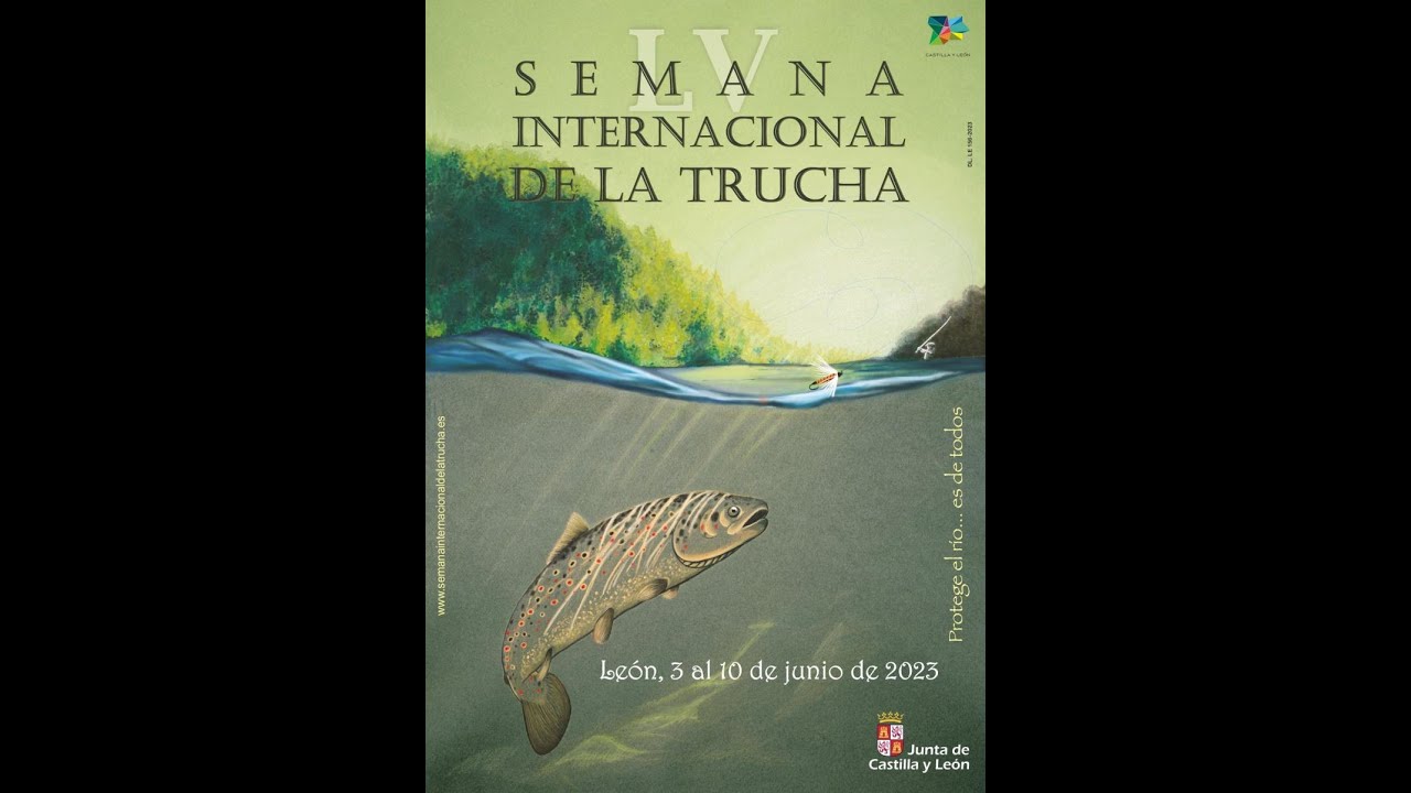 55º Edición Semana Internacional de la Trucha de León.