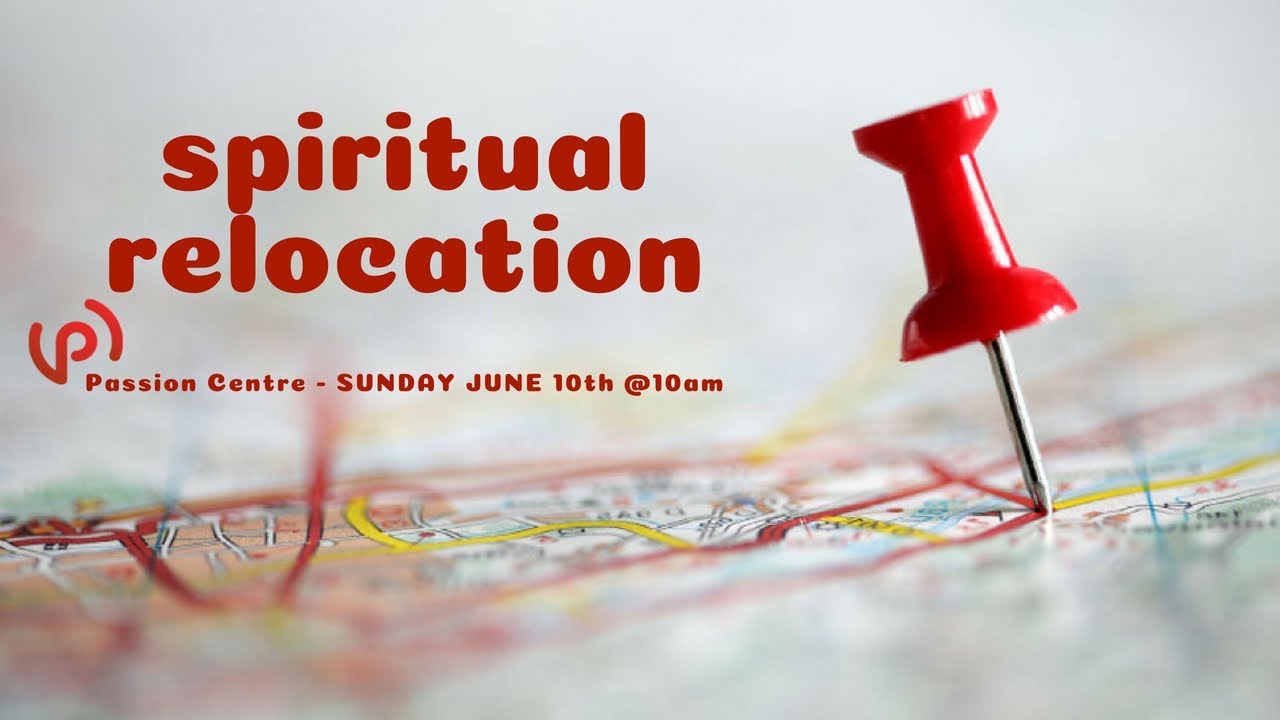 Spiritual Relocation