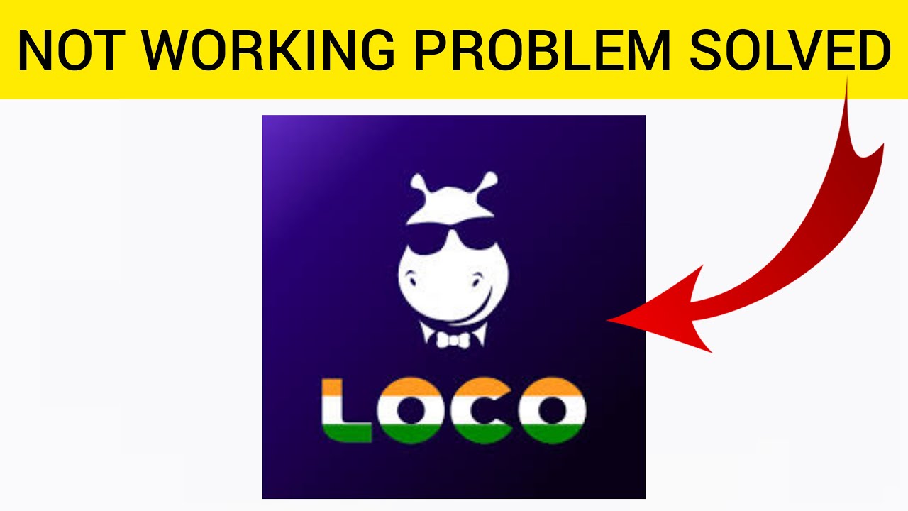 How To Solve Loco App Not Working (Not Open) Problem|| Rsha26 Solutions