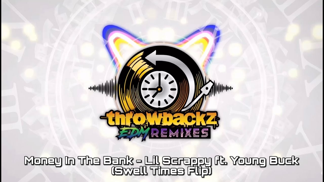 Money In The Bank - Lil Scrappy ft. Young Buck (HYBRID TRAP/WOOK BASS REMIX)