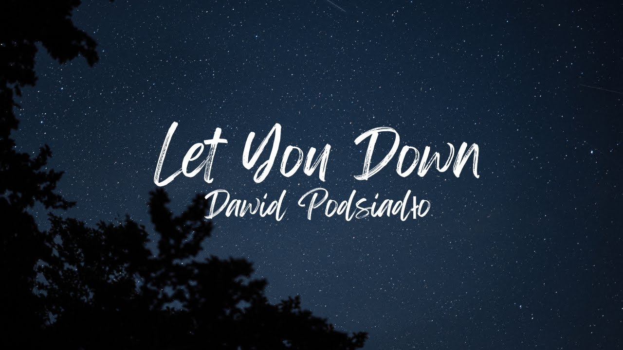 Dawid Podsiadło - Let You Down (Slowed + Reverb)