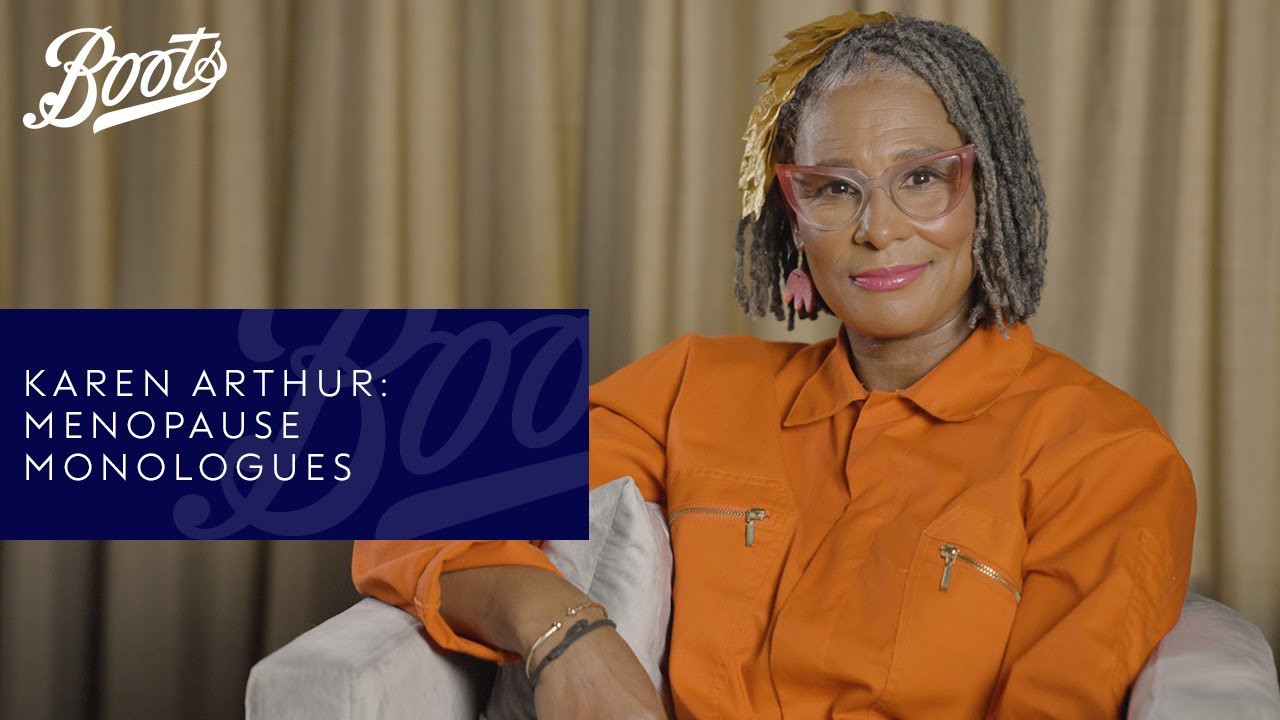 Karen Arthur | Menopause Monologues | Boots UK