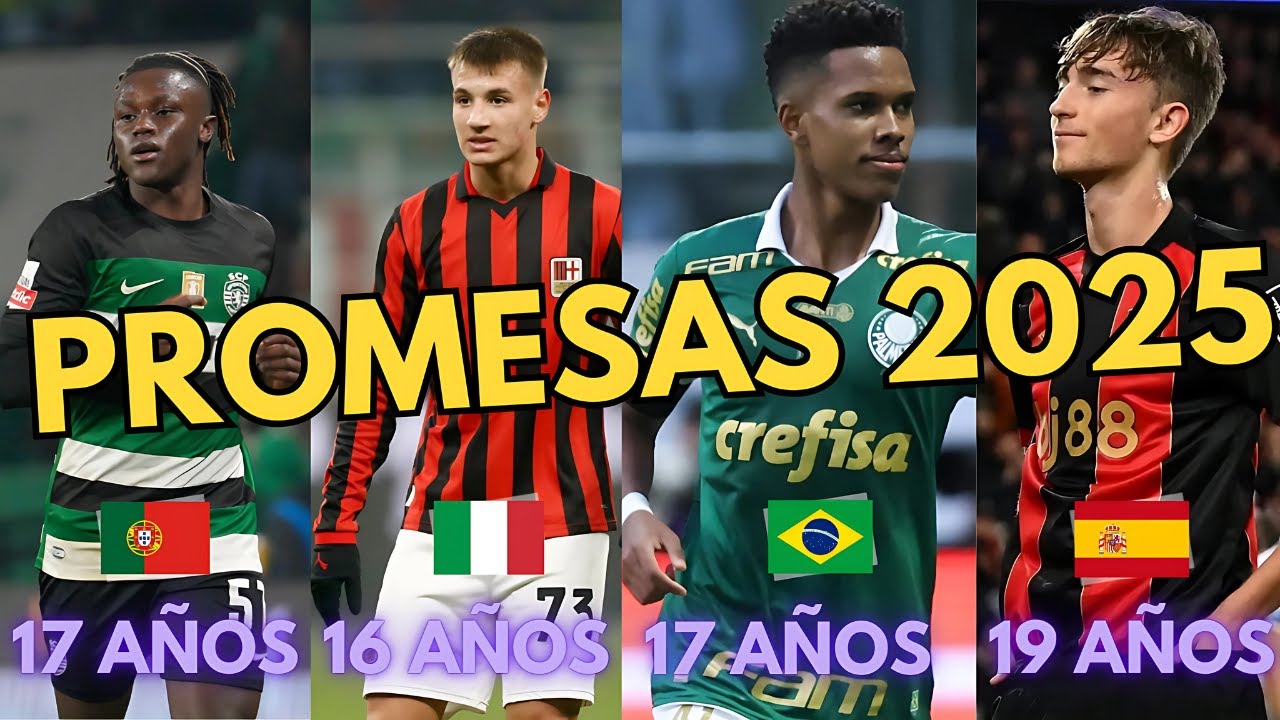 10 J&oacute;venes Promesas del F&uacute;tbol en 2025: &iexcl;Los Pr&oacute;ximos CR7 y Messi!