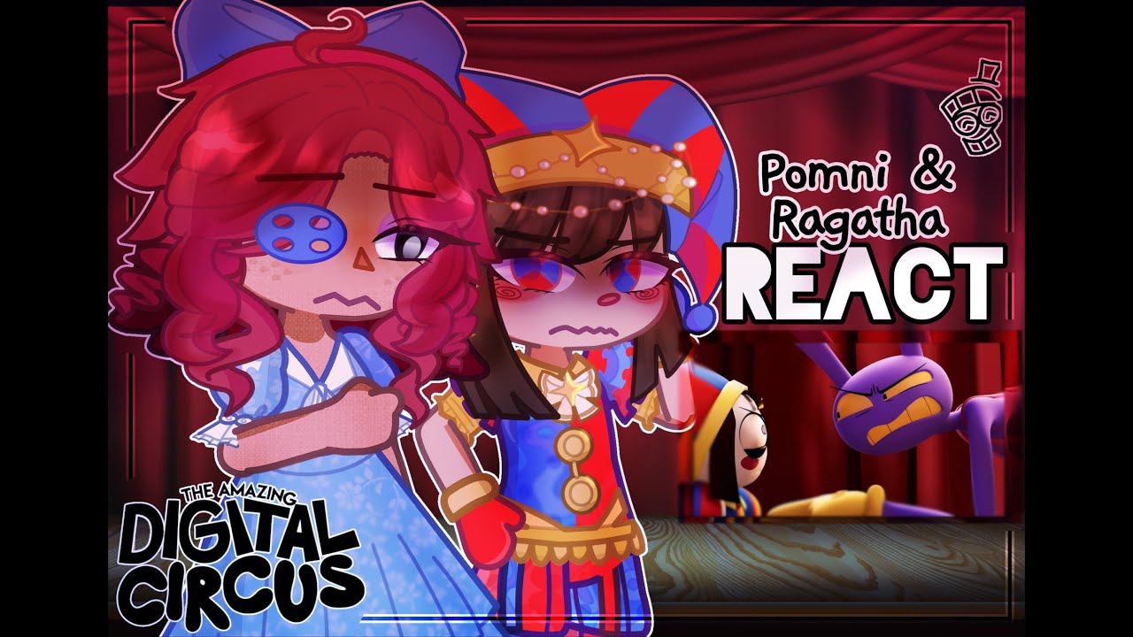 Pomni and Ragatha React to TADC clips // The Amazing Digital Circus // Part 1/2