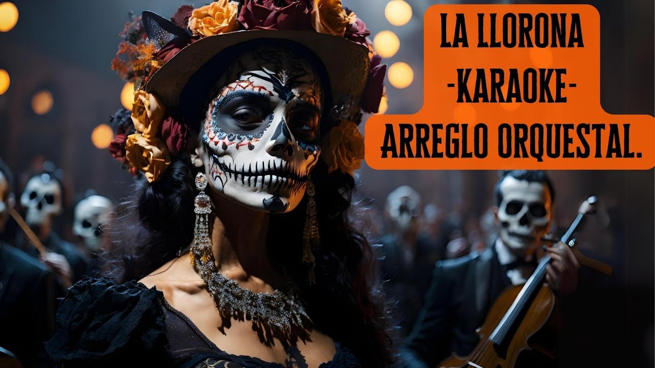 La Llorona - Karaoke - |Arreglo Orquestal con Guitarra|