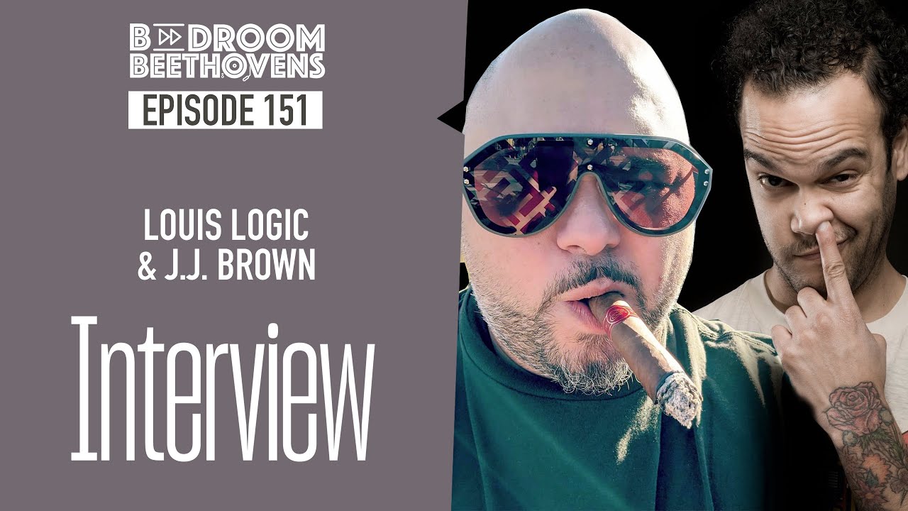 Louis Logic & J.J. Brown | Bedroom Beethovens [ep 151]