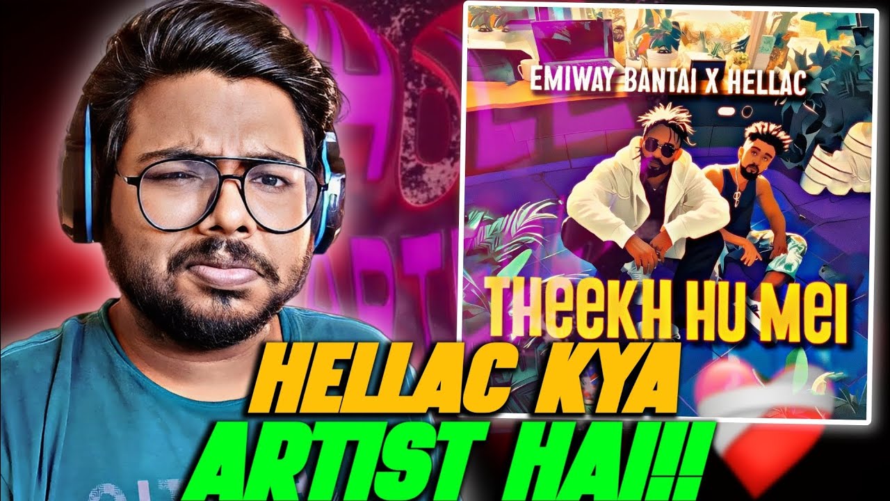 EMIWAY X HELLAC - THEEKH HU MEI REACTION | WHOLE HEARTEDLY ALBUM