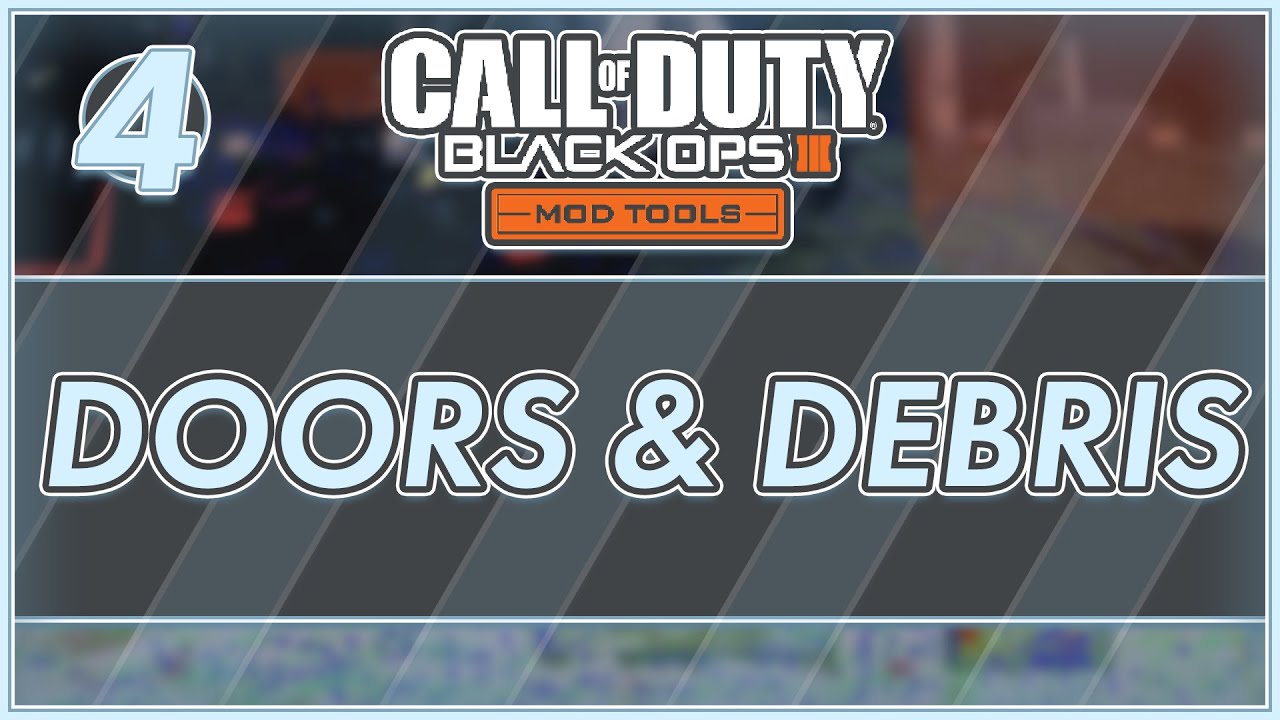 Двери и мусор (BO3 Mod Tools 2022)