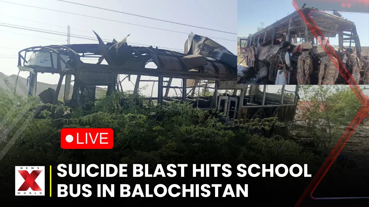 BALOCHISTAN LIVE: Suicide Bombing Hits School Bus in Balochistan, 5 Killed | NewsX World