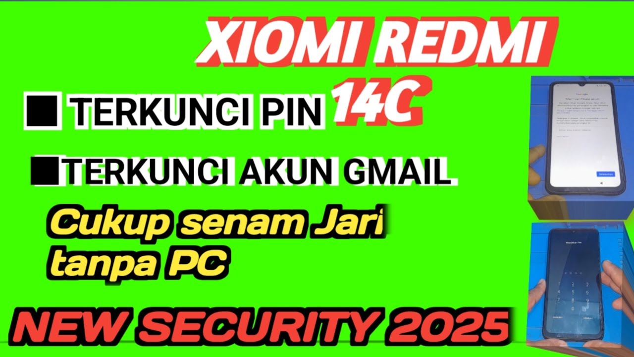 CARA MENGATASI XIOMI REDMI 14C TERKUNCI PIN / POLA & TERKUNCI AKUN GMAIL tanpa PC