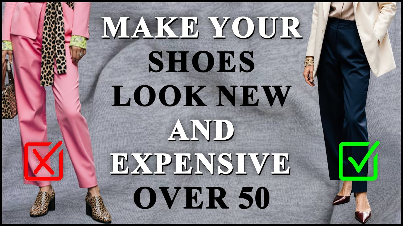 25 Easy Ways to Make Your Shoes Look Expensive in 2026 for Women Over 50