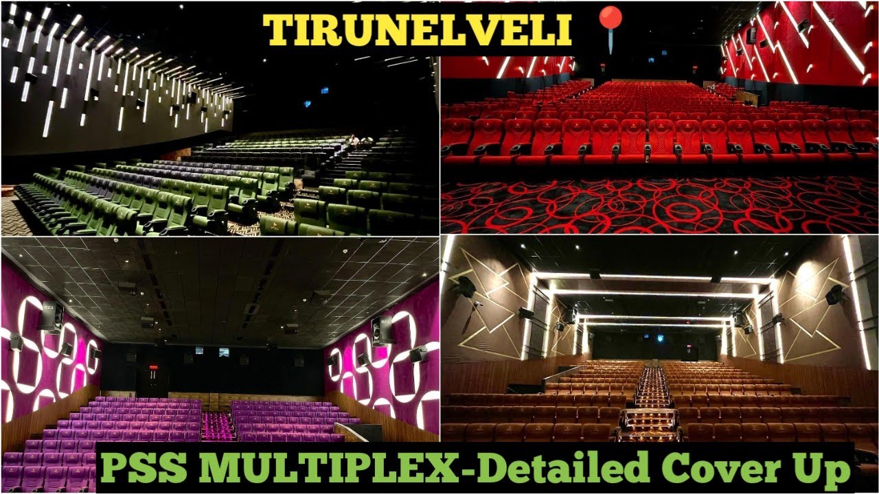 PSS MULTIPLEX - TIRUNELVELI - EXCLUSIVE DETAILED COVER UP- CHANDRU SILVER SCREEN
