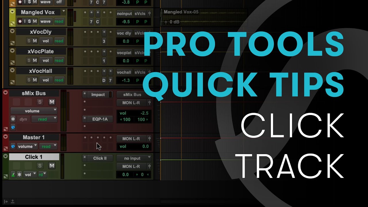 Pro Tools Quick Tips: Click Track