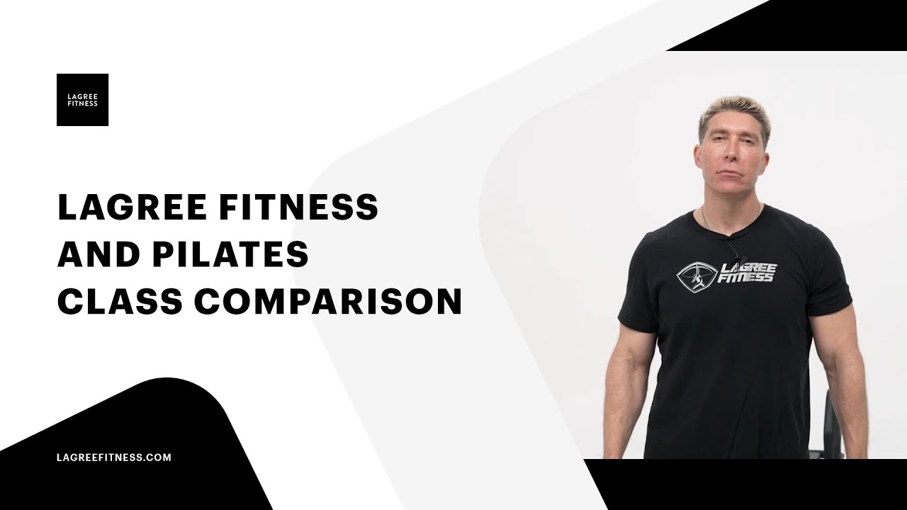 Lagree Fitness and Pilates Class Comparison