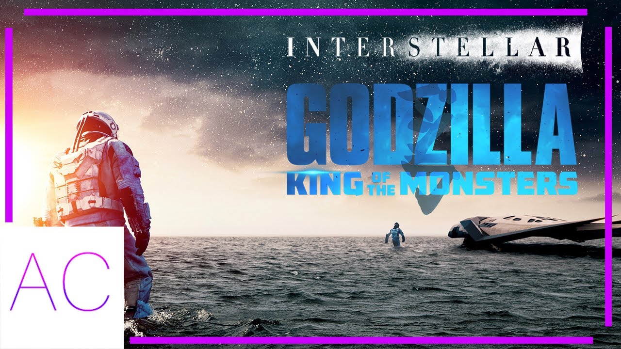 Interstellar Trailer (Godzilla: King of Monsters Style) Fan Made Trailer