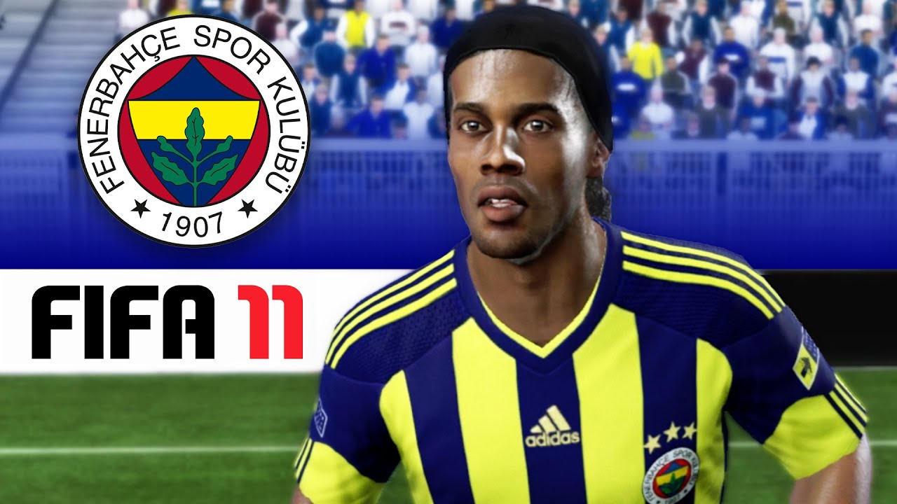 RONALDINHO FENERBAHÇE'ye TRANSFER OLSAYDI NE OLURDU! // FIFA 11 KARİYER MODU