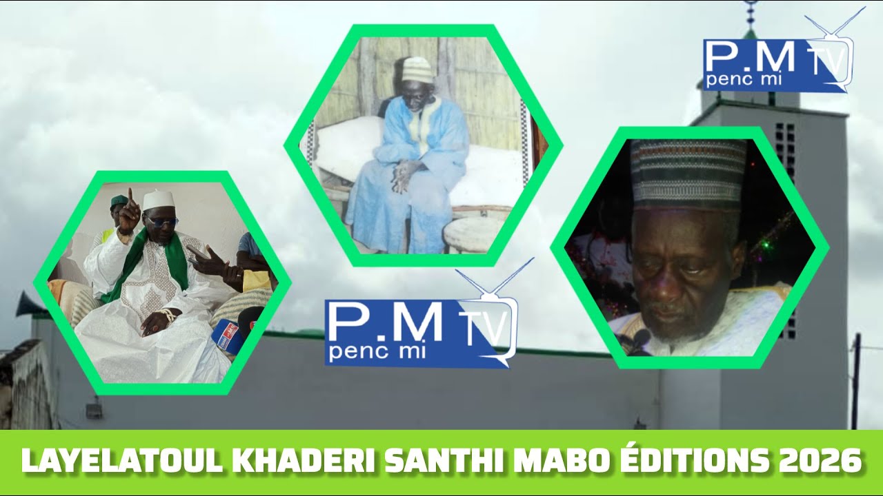 EN DIRECT SANTHI MABO GOUDI LAYELATOUL KHADERI AVEC PENCUMI TV