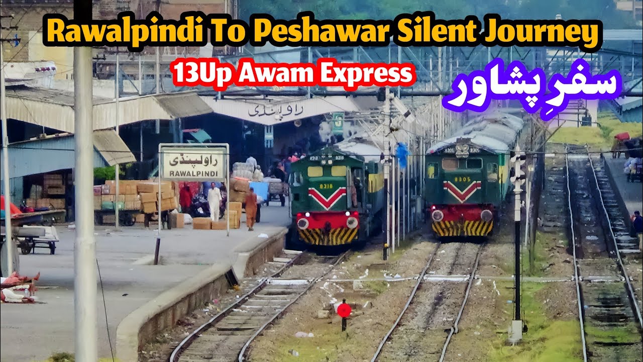 Awam Express | A Silent Journey from Rawalpindi to Peshawar | Scenic Pakistan Railways