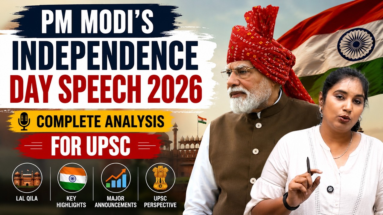PM Modi&rsquo;s Independence Day Speech 2026 | Complete Analysis for UPSC