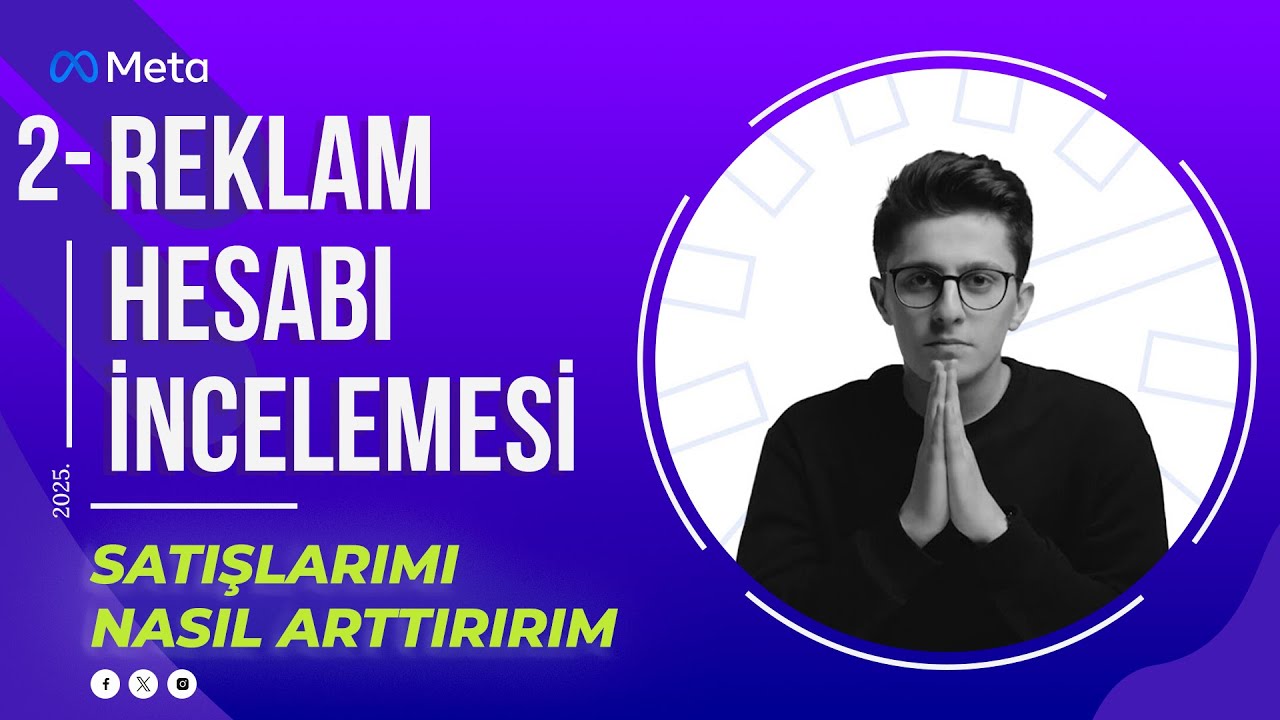 REKLAM HESABI ANALİZİ 2 | SATIŞ TEKNİKLERİ | Facebook & İnstagram Reklamları