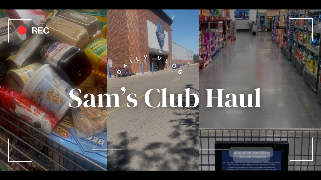 $800 Sams Club Grocery Vlog, large family grocery haul